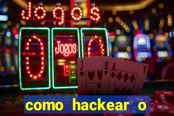 como hackear o jogo do mines